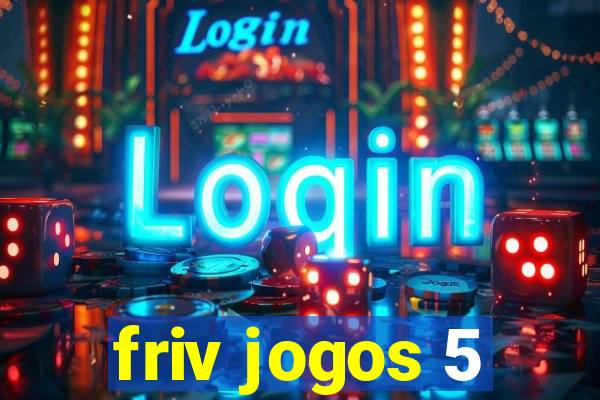 friv jogos 5